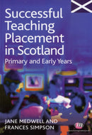 Successful Teaching Placement in Scotland Primary and Early Years-9781844451715