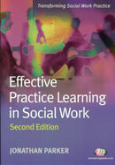 Effective Practice Learning in Social Work-9781844452538