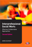 Interprofessional Social Work : Effective Collaborative Approaches-9781844453795