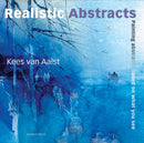 Realistic Abstracts : Painting Abstracts Based on What You See-9781844485604