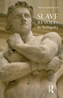 Slave Revolts in Antiquity-9781844651023