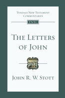 The Letters of John : Tyndale New Testament Commentary-9781844743650
