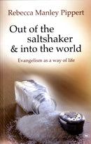 Out of the Saltshaker and into the World : Evangelism As A Way Of Life-9781844744282