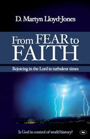 From Fear to Faith – Rejoicing In The Lord In Turbulent Times
