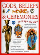 Through the Ages: Gods, Beliefs & Ceremonies