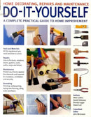 Do-it-Yourself : A Complete Beginner's Home Improvement Manual-9781844767250