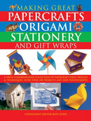 Making Great Papercrafts, Origami, Stationery and Gift Wraps-9781844775064