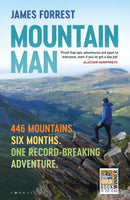 Mountain Man : 446 Mountains. Six months. One record-breaking adventure-9781844866052