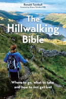 The Hillwalking Bible : Where to go, what to take and how to not get lost-9781844866557