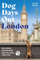 Dog Days Out: London
