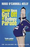 Should Have Got Off at Sydney Parade-9781844880904