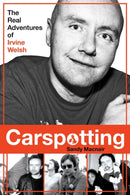 Carspotting : The Real Adventures of Irvine Welsh-9781845023683