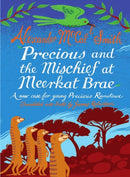 Precious and the Mischief at Meerkat Brae : A Young Precious Ramotswe Case-9781845025465