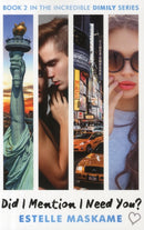 Did I Mention I Need You? (The DIMILY Series)-9781845029852