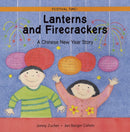 Lanterns and Firecrackers : A Chinese New Year Story-9781845070762
