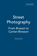 Street Photography : From Brassai to Cartier-Bresson-9781845112233