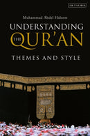 Understanding the Qur'an : Themes and Style-9781845117894