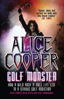 Alice Cooper: Golf Monster-9781845133580
