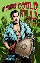 If Chins Could Kill : Confessions of a B Movie Actor-9781845134747