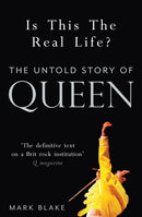 Is This the Real Life? : The Untold Story of Queen-9781845137137