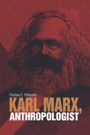 Karl Marx, Anthropologist-9781845205119