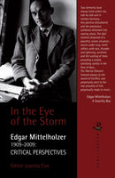In the Eye of the Storm: Edgar Mittelholzer - Critical Perspectives-9781845231286