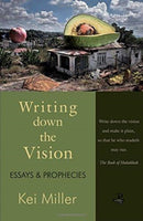 Writing Down the Vision : Essays & Prophecies-9781845232283