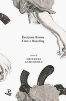 Everyone Knows I Am a Haunting-9781845233631