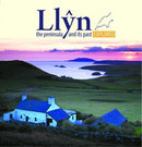 Compact Wales: Llyn, The Peninsula and Its past Explored-9781845242435