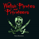 Compact Wales: Welsh Pirates and Privateers-9781845242817