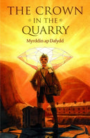 The Crown in the Quarry-9781845277253