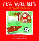 Y Dyn Dweud Drefn yn Chwarae Pel-Droed-9781845278243
