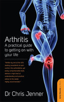 Arthritis : A Practical Guide to Getting on With Your Life-9781845284718