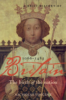 A Brief History of Britain 1066 - 1485