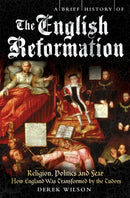A Brief History of the English Reformation-9781845296469