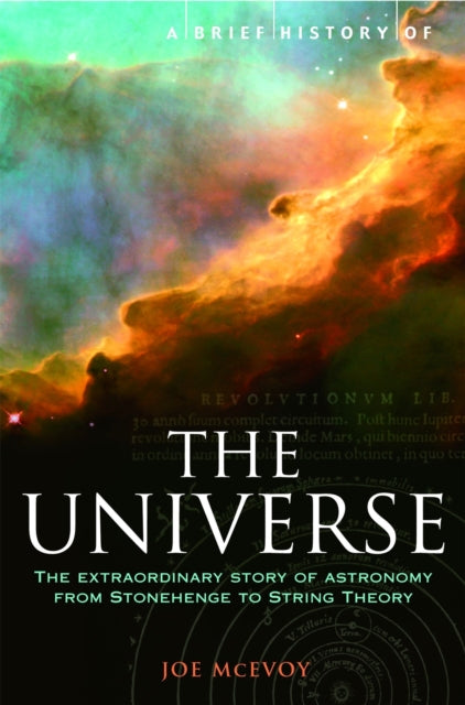 A Brief History of the Universe : From Ancient Babylon to the Big Bang-9781845296841