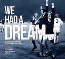 We Had A Dream - Scotland Internationals In The Black & White Era-9781845358662