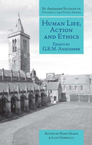 Human Life, Action and Ethics : Essays by G.E.M. Anscombe-9781845400613