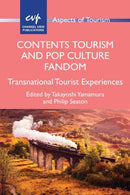 Contents Tourism and Pop Culture Fandom : Transnational Tourist Experiences-9781845417215