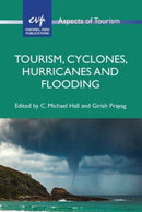 Tourism, Cyclones, Hurricanes and Flooding-9781845419462