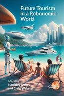 Future Tourism in a Robonomic World-9781845419820