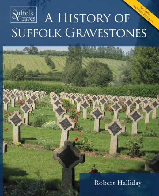 A History of Suffolk Gravestones-9781845497507