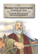 Moses the Shepherd : Chosen by God-9781845503314
