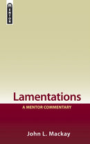 Lamentations: A Mentor Commentary-9781845503635