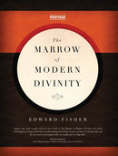 The Marrow of Modern Divinity-9781845504793