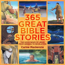 365 Great Bible Stories : The Good News of Jesus from Genesis to Revelation-9781845505400