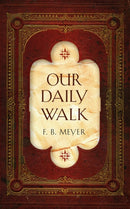Our Daily Walk : Daily Readings-9781845505790