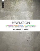 Revelation: A Mentor Expository Commentary-9781845506889
