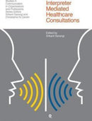 Interpreter-Mediated Healthcare Communication