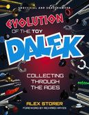 Evolution Of The Toy Dalek : Collecting Through The Ages-9781845832360